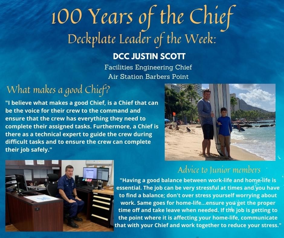 Our Deckplate Leader of the Week is Chief Petty Officer Justin Scott, a damage controlman from U.S. Coast Guard Air Station Barbers Point!